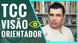 TCC: VISÃO DO ORIENTADOR CORRIGINDO SEU TCC: ENTENDA O QUE ELE VÊ...