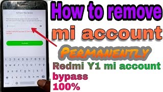 How to unlock Redmi y1 mi account | mi cloud account bypass | 100% working trick 2018