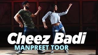 Manpreet Toor | Cheez Badi | Machine