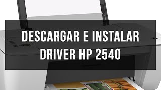 Descargar e instalar driver hp 2540