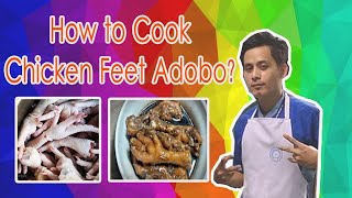 How to cook Chicken feet Adobo