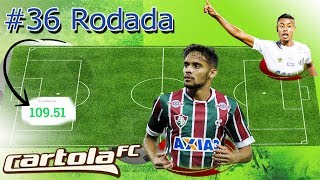 DICAS #36 RODADA - CARTOLA FC 2017