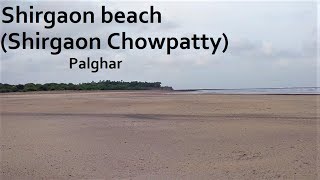 Shirgaon Beach (Shirgaon Chowpatty), Palghar