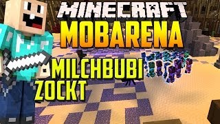 MILCHBUBI DER PRO - Mobarena Minecraft #1 - [Deutsch] [HD] l GommeHD