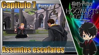 Harry Potter: Hogwarts Mystery - 1º Ano | Capitulo 7: Assuntos escolares! (Parte 1) | Accel Play!