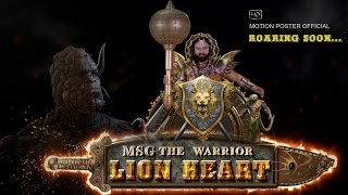 Motion Poster(MSG The Warrior) LION HEART