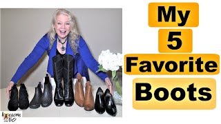 My Top 5 Fashion Style Boots & Ankle Booties for Women/ mature over 50