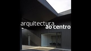 Arquitectura ao Centro #192 - Quartel dos Bombeiros Voluntários de Ansião