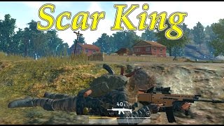 SCAR KING! | Player Unknowns Battlegrounds