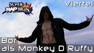 Bor als Monkey D Ruffy vs OnePunchMan | #SRB Viertelfinale | #Dissrespect
