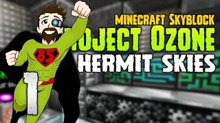 Hermit Skies | Space Islands! | #1 | Project Ozone Lite | Modded Minecraft 1.10.2