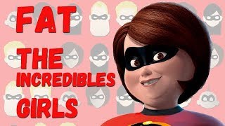 The Incredibles Female Characters as Fat Parody
