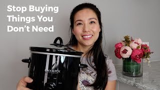Stop Buying Things You Don't Need