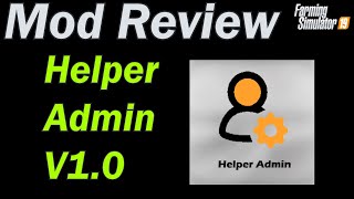 Mod Review - Helper Admin