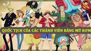 Quốc Tịch Của Các Thành Viên Băng Mũ Rơm - One Piece