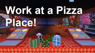 ROBLOX - Work at a Pizza Place!