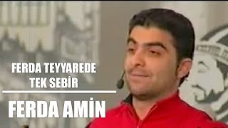 Ferda Teyyarede Tek Sebir