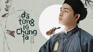 ĐÃ TỪNG LÀ CHÚNG TA - JUN PHẠM | OST PHƯỢNG KHẤU | LYRICS VIDEO