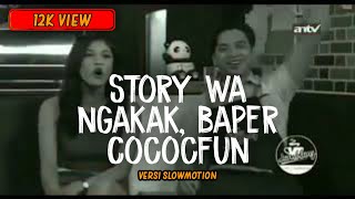 Story wa joget slowmotion,barbar, santuy remix | Cocofun part 1