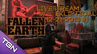 Fallen Earth Livestream w/ Ekliptical #002