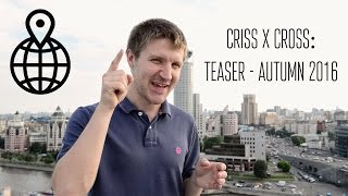 Квест-путешествие: criss X cross Тизер - Осень 2016 with English subtitles