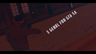 [MOD] 5 GENRL FOR GTA SA