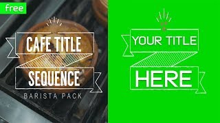 Green Screen Title Effects for ( Food, Cafe, Restaurant ) + Download Link (4K)