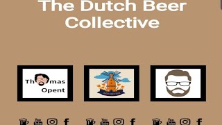 Thomas Opent En Dutchbeergeek reviewen samen!!!!