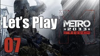 Metro 2033 Redux - Let's Play Part 7: Rock and a Hard Place