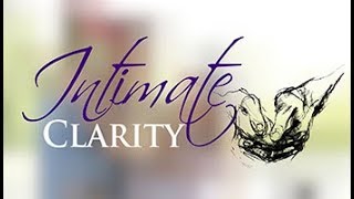 1- “Clarity On Equal Partnership” - Intimate Clarity