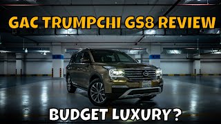 2019 GAC GS8 TRUMPCHI 320T SUV Review! Chinese Car Dominates it's Segment?