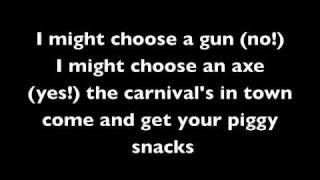 Piggy Pie by ICP WITH lyrics (unsensored)