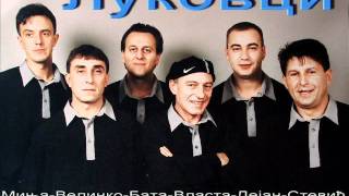 ЛУКОВЦИ - Кесканџика чочек - уживо