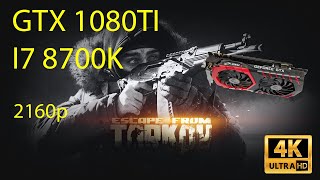 ESCAPE FROM TARKOV 4K FPS TEST 1080Ti - i7 8700K