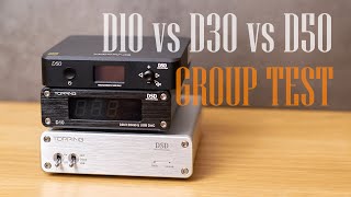 Group Test - Topping D10 vs D30 vs D50
