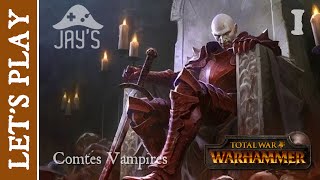 [FR] Total War Warhammer : Les Comtes Vampires - Episode 1