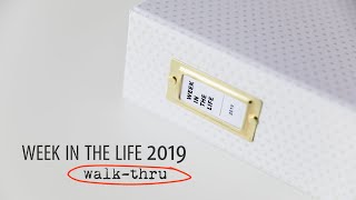 Week in the Life 2019 | walk through with commentary