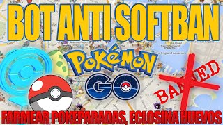 NUEVO MEJOR "BOT POKEMON GO" - BOT "ANTI SOFTBAN, FARMEAR POKEPARADAS, SUBIR MUCHO DE NIVEL, HUEVOS"