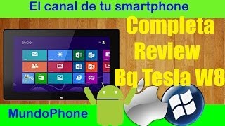 REVIEW DETALLADA DE LA  TABLET BQ TESLA W8 EN ESPAÑOL [MUNDOPHONE]