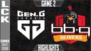 GEN vs BBQ Highlights Game 2 | LCK Summer 2018 Week 3 Day 2 | Gen.G vs BBQ Olivers G2