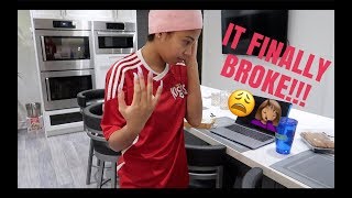IT FINALLY BROKE!!!