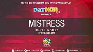Dear MOR: "Mistress" The Helen Story 09-20-19