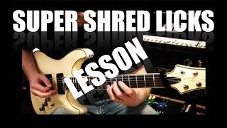 Super Shred Licks (with tabs)