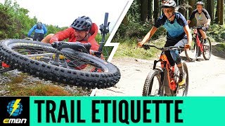 E - Mountain Bike Trail Etiquette | Pass Or Be Passed