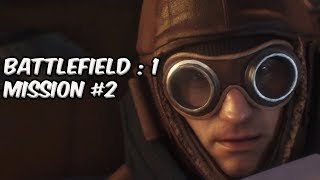 Battlefield 1 Mission #2 | Friends In High Places | Gameplay Walkthrough by GamZee