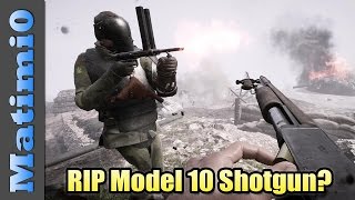 RIP Model 10-A Shotgun? - Battlefield 1