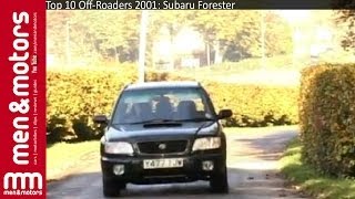 Top 10 Off-Roaders 2001: Subaru Forester
