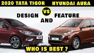 2020 Tata Tigor vs Hyundai Aura -Design और Feature में कौन सबसे अच्छा है?