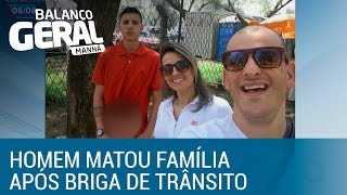 Polícia prende suspeito de atirar e matar família após briga de trânsito