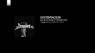 XXXTENTACION - what are you so afraid of (LoFi Remix)